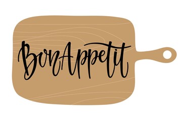 Bon appetit calligraphy lettering on Cutting board. Cursive text bon appetit for menu, kitchen. Phrase in French enjoy your meal. Positive inspirational phrase. Vector Typography Food Poster Print - obrazy, fototapety, plakaty