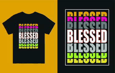 Obraz premium Blessed-T Shirt eye-catching Design Vector, Jesus shirt, Christian shirt.