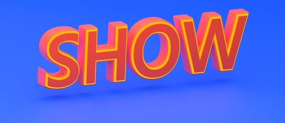 Abstract SHOW 3D TEXT Rendered Poster (3D Artwork)