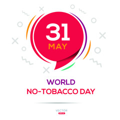 Creative design for (World No-Tobacco Day), 31 May, Vector illustration