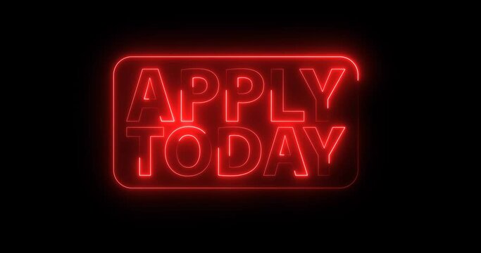 Apply Today words glow effect banner black background footage clip