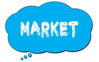 MARKET text written on a blue thought bubble.