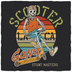 T-shirt or poster design with illustration of a skeleton on a scooter. Ready apparel design.