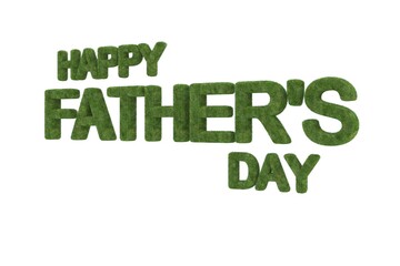 3D rendering of Happy Father's Day green grass text with white background