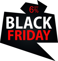 6% discount on special offer. Banner for black friday with six percent discount.