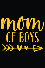 Mom Of Boys T-Shirt Design Mom SVG