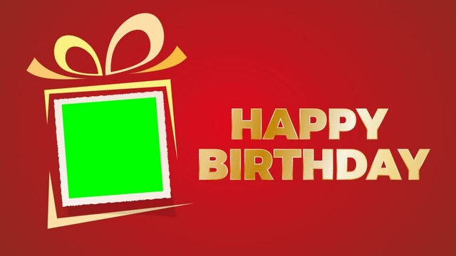 Happy Birthday with photo, blank frame. Animated template for invitation or greeting with picture or video to insert, green chroma key inside a gift box