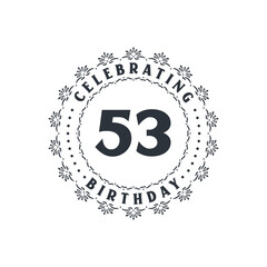 53 Birthday celebration, Greetings card for 53 years birthday