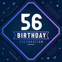 56 years birthday greetings card, 56 birthday celebration background free vector.