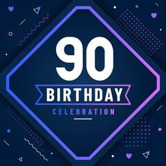 90 years birthday greetings card, 90 birthday celebration background free vector.