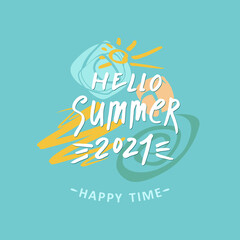 Vector logo Summer. Hello Summer 2021. Happy time. Handwritten logo on an abstract colored background. Stylish seasonal pattern.
