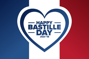 Happy Bastille Day. French National Day. July 14. Holiday concept. Template for background, banner, card, poster with text inscription. Vector EPS10 illustration.