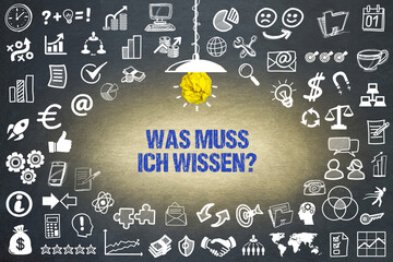 Was muss Ich wissen?
