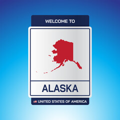 The Sign United states of America with  message, Alaska and map on Blue Background vector art image illustration.
