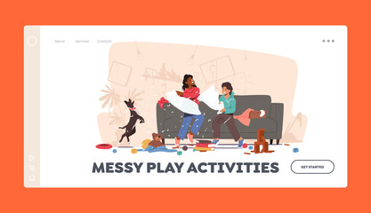 Messy Play Activities Landing Page Template. Naughty Hyperactive Children Characters Fighting on Pillows Making Mess
