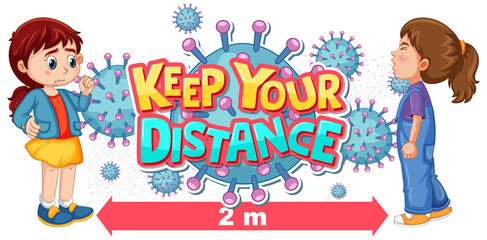 Keep your distance font design with a girl looking at her friend sneezing on white background