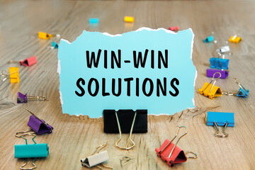 Text sign showing Win-Win solutions