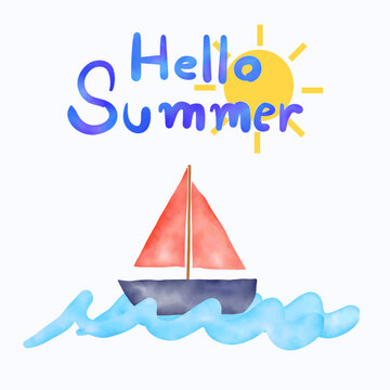 "hello summer" phase with cute boat and wave watercolor digital painting vector.