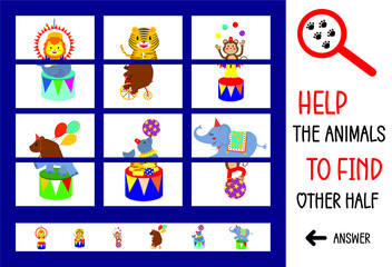 Children education game. Find other half. Circus animal