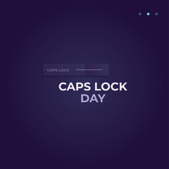 Caps Lock day, flyer banner with dark background