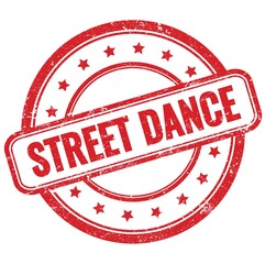 STREET DANCE text on red grungy round rubber stamp.