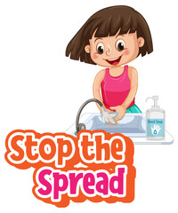 Stop the Spread font with a girl washing her hands with soap isolated on white background