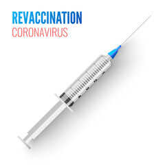 Syringe with vaccine. Coronavirus revaccination banner. Vector illustration.