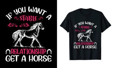 If you want a Stable Relationship Get a Horse