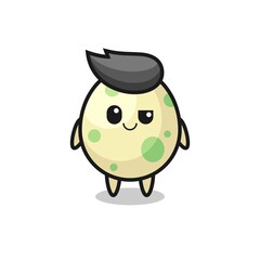 spotted egg cartoon with an arrogant expression