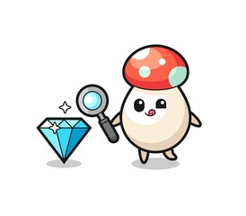 mushroom mascot is checking the authenticity of a diamond