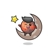 illustration of mars cartoon sitting on the half moon