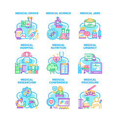 Medical Science Set Icons Vector Illustrations. Medical Science And Researcher, Hospital Device For Make Medicine Procedure And Nutrition Jars, Clinic Urgency And Conference Color Illustrations