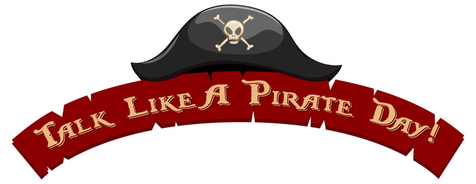 Talk Like A Pirate Day Clipart Banner with A Pirate Hat