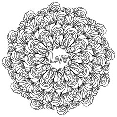 Mandala with inspirational phrase Love in the center, meditative zen coloring page with curls and waves