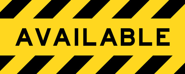 Yellow and black color with line striped label banner with word available
