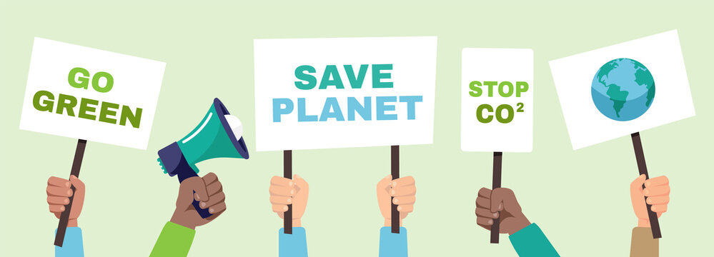 Hands holding placards with green quotes. People protesting against climate change. Save planet strike concept. Vector stock 