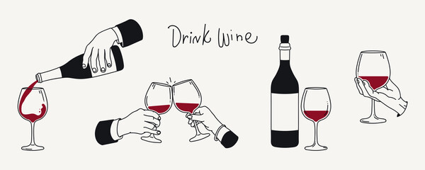 Drinking wine vector illustration set. Two hands with glasses, hand pouring wine, bottle, savoring a drink. Hand drawn style. Design elements for poster, menu, label.