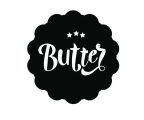 Hand drawn lettering label for  butter. Graphic design with lettering. Vector illustration.