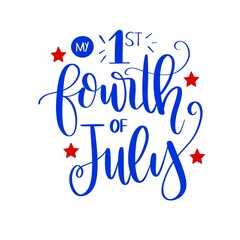 My first Fourth of July, 4th of July onesie, Happy 4th of July, SVG Cut File, digital file, svg, July 4th svg, American svg, for cricut, for silhouette, quote svg, dfx, red, white, 