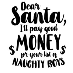 dear santa inspirational quotes, motivational positive quotes, silhouette arts lettering design