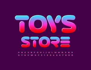Vector creative banner Toys Store. Gradient Alphabet Letters and Numbers set. Bright shiny Font
