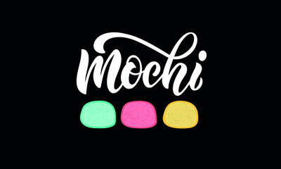 Mochi ice cream handwritten text, white on black background. Elegant modern brush calligraphy. Hand lettering with illustration of 3 variety traditional japanese desserts. Vector logo, poster, card