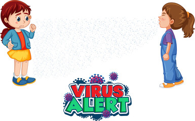 Virus Alert font in cartoon style with a girl look at her friend sneezing isolated on white background