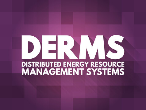 DERMS - Distributed Energy Resource Management Systems Acronym, Abbreviation Concept Background