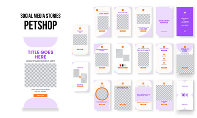 Set of editable social media instagram stories petshop, grooming, veterinary, petcare with purple, orange colors design vector template