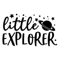 little explorer inspirational quotes, motivational positive quotes, silhouette arts lettering design