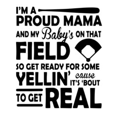 i'm a proud mama and my baby's on that field inspirational quotes, motivational positive quotes, silhouette arts lettering design