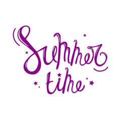 Summer time. Bright summer hand lettering illustration for your design. Handwritten Brush text and calligraphy for poster, background, postcard, banner. Print cup, bag, shirt, package, balloon.