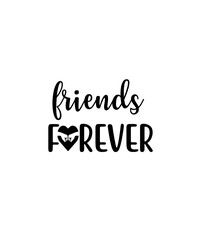Friendship SVG Cut Files, Vector Printable Clipart, Friendship Quote Svg, Funny Friendship Day Saying Svg, Best Friends Svg
