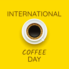 Abstract Yellow Internationl Cup Of Coffee Day Background Vector Design Style For Poster Or Postcard